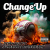 Changeup (Explicit) - DEA 40831&Superior 1&Stevie Ray&David Aguilar