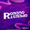 Romano Ritimado (Explicit) - Maguina MC&DJ Bill da ZO&Mc Ale 7