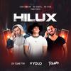 Hilux (Funk) - Vyolo&Dj Tonetto&DJ TOLEDO