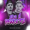 Ela É Perigosa (Explicit) - MK no Beat&TESOURO RARO