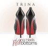 Long Heels Red Bottoms (Explicit) - Trina