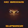 Superior (Explicit) - MC Brooks