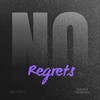 No Regrets - Rivvera&Naomi Meneses