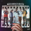 Recordandote (feat. Zotic & ALX SKY) (Explicit) - Cris Sour&Leo Torrez&Citriem&Alx Sky&Zotic