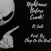 Nightmare Before Crank (Explicit) - Antoine-T