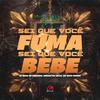 Sei Que Você Fuma, Sei Que Você Bebe (feat. Bregão du Valle & MC NEGO PUMMA) - DJ Ruan do Primeiro&Bregão du Valle&MC NEGO PUMMA