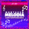 Montagem Melodia Contemporânea (Explicit) - Mafia Do Funk OFC&DJ JH7