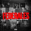 Federales (Explicit) - Anderr&Aka Kennsy