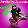 Moomba Me ASAP (Explicit) - Get In Da Corner