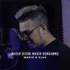 Masih Disini Masih Denganmu - Mario G Klau