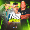 Todo Lacostado (Explicit) - DJ Giovanne Mandelão&MC ARCANJO&Mc Buret