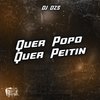 QUER POPO, QUER PEITIN (Explicit) - DJ Dzs