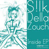 Inside - S!lk&Della Zouch