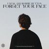 Forget Your Face - Uneak&Robbie Hutton