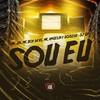 Sou Eu (Explicit) - MC BOY DA VL&Mc Angelin&DoiszDe&DJ GR&Mc J9&