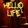Hello Life (Explicit) - Csiie&EugeCube
