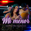 Mi menor - Beza Flow&Liil Jay&La Gaby Music