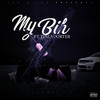 My Bih (Explicit) - SevenMile P&Tiara Porter