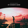 My Favourite Sound - UCHINAFORCE