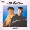 Pick Up The Pieces - MANIA&Cesar Santalo