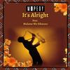 It's Alright (feat. Malume Wa Dikatara) - Mopedy&Malume Wa Dikatara