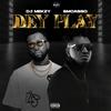 Dey Play - DJ MEKZY&Bm casso