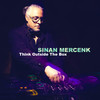 Think Outside The Box - Sinan Mercenk