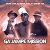 Ga Jampe Mission (feat. Dhura TSP) - Mow Type DLR&Monatic soul&Dhura TSP