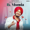 Ik Munda (feat. Mixsingh) - Amar Sandhu&Mixsingh