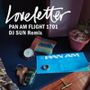 Pan AM Flight 1701 (DJ SUN Remix) - DJ Sun