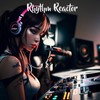 Rhythm Reactor - Armed