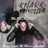 BLACKOUT - KNARKPATRULLEN&ShotLine&Akin Jensen