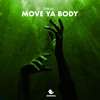 Move Ya Body - THRML