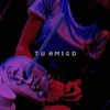 Tu Amigo - Erick Felix