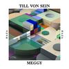 Drei - Till Von Sein&Meggy