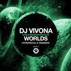 Worlds (HyperSOUL-X's Reprise HT) - DJ Vivona&HyperSOUL-X