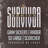 Survivor Series (Explicit) - Grim Sickers&Scorcher&Joely&Raider&So Large&Paul Dowman