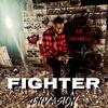 Fighter (Explicit) - Invasion