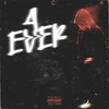 4ever (Explicit) - ICK