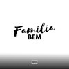 Família Bem (Explicit) - MC Neguinho JR&DJ Tavinho