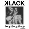 Body2Body2Body (Portion Control mix) - Klack