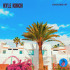 Around 97 - Kyle Kinch