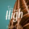 Take Me High (feat. Eklo) - Pegato&Eklo