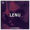 Vulnerable - Lenu