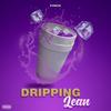 Dripping Lean (Explicit) - Syreck