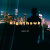 Nighthawk (feat. TNR SOUNDS) - Lanokies&TNR Sounds