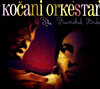 Sokeres - Kocani Orkestar