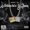 Nothing But A G Thang (feat. Piez) (Explicit) - Swunzo&piez