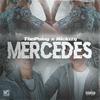 Mercedes (Explicit) - ThePoing&Nickzzy
