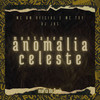 Montagem Anomalia Celeste (Explicit) - Mafia Do Funk OFC&DJ JHS&MC BM OFICIAL&Mc Toy